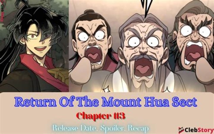 Return Of The Mount Hua Sect Chapter 109 Release Date, Recap, Cast, Review, Plot, Spoilers, Streaming, Schedule & Where To Watch? - SarkariResult