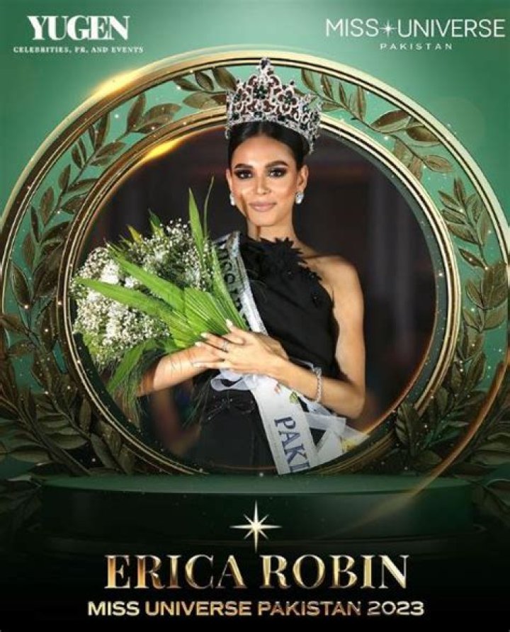 Who is Erica Robin ? : The first ever Miss Universe Pakistan 2023 - SarkariResult